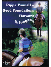 Cover of the product showing two images. One image shows a person riding a horse in a grassy field with the title 'Pippa Funnell - Good Foundations Flatwork & Jumping' above.